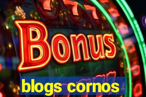 blogs cornos